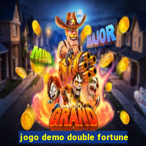 jogo demo double fortune